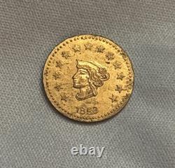 1853 California Gold 1/2 Round, unc. Fractional/ Liberty Bear /. 6 Gram Gold