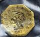 1857 California Gold 1/2 Octagonal Uncirculated Coin/. 6 Gram 24k Gold