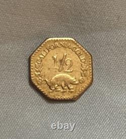 1857 California Gold 1/2 octagonal uncirculated coin/. 6 Gram Gold