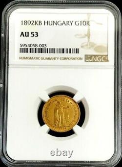 1892 Kb Gold Hungary 3.3875 Grams 10 Korona Emperor Franz Joseph Coin Ngc Au 53