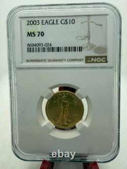2003 $10 1/4 oz Gold Eagle NGC MS70 Perfect Grade Low Population