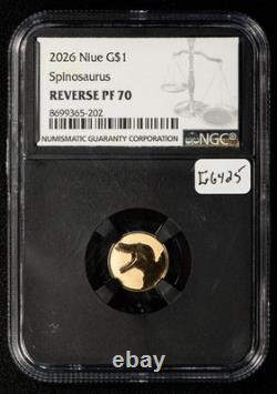 2026 $1 Niue 1 gram Gold Coin Spinosaurus NGC Rev PF 70 G6425