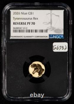 2026 $1 Niue 1 gram Gold Coin T-Rex Tyrannosaurus NGC Rev PF 70 G6382