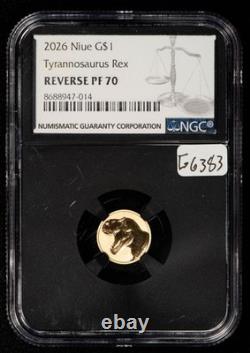 2026 $1 Niue 1 gram Gold Coin T-Rex Tyrannosaurus NGC Rev PF 70 G6383