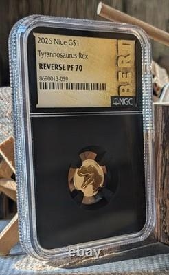 2026 Niue $1 1 Gr Gold TREX Tyrannosaurus Rex NGC Reverse PF70 22KT Bert Label