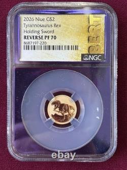 2026 Niue G$2 Tyrannosaurus Rex Holding Sword NGC Reverse PF70 2 Gram 22k Gold