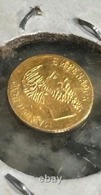 EMPERADOR MAXIMILIANO 1865 MEXICAN Miniature Gold Coin. 3 Grams