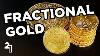 Fractional Gold Coins Gold On A Budget
