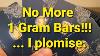 No More 1 Gram Gold Bars I Plomise