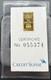 Vintage 1985 1 Gram. 9999 Credit Suisse Statue Of Liberty Gold Bar With Assay Card
